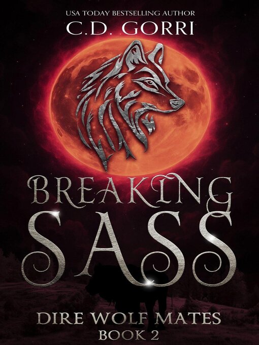 Title details for Breaking Sass by C.D. Gorri - Available